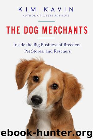 The Dog Merchants by Kim Kavin
