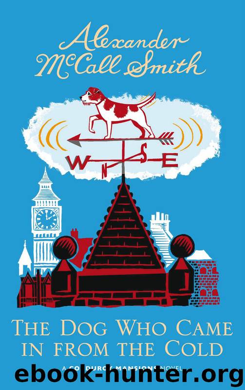 The Dog Who Came in From the Cold by Alexander McCall Smith