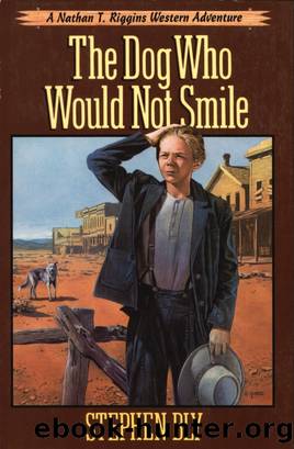 The Dog Who Would Not Smile by Stephen Bly