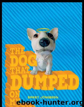 The Dog that Dumped on my Doona by Barry Jonsberg