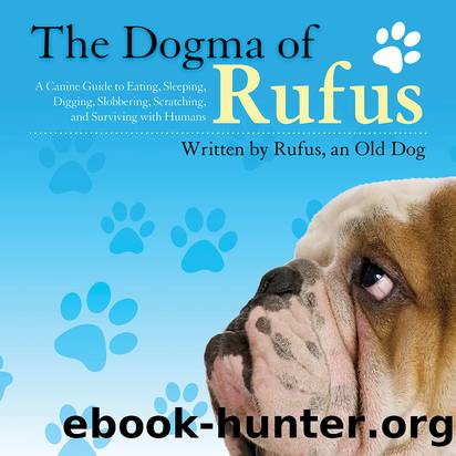 The Dogma of Rufus by Rufus