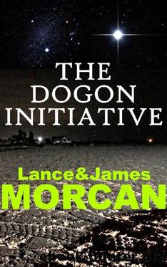 The Dogon Initiative (The Deniables Book 1) by Lance Morcan & James Morcan
