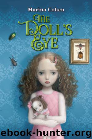 The Doll's Eye by Marina Cohen