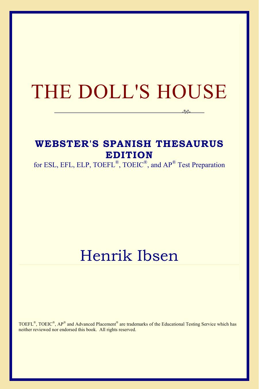 The Doll's House (Webster's Spanish Thesaurus Edition) by Henrik Ibsen