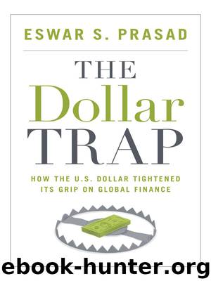 The Dollar Trap by Prasad Eswar S