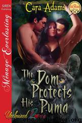 The Dom Protects His Puma by Cara Adams