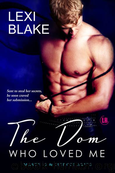 The Dom Who Loved Me by Lexi Blake