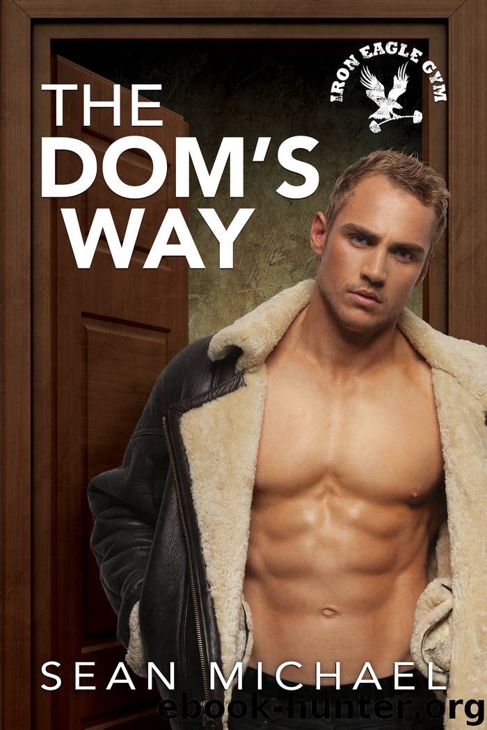 The Dom's Way by Sean Michael