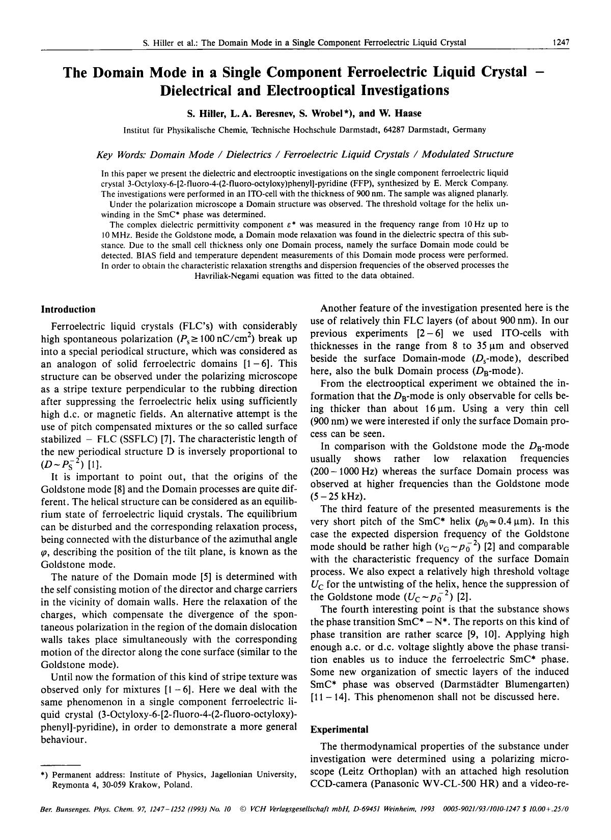 The Domain Mode in a Single Component Ferroelectric Liquid Crystal - Dielectrical and Electrooptical Investigations by Unknown
