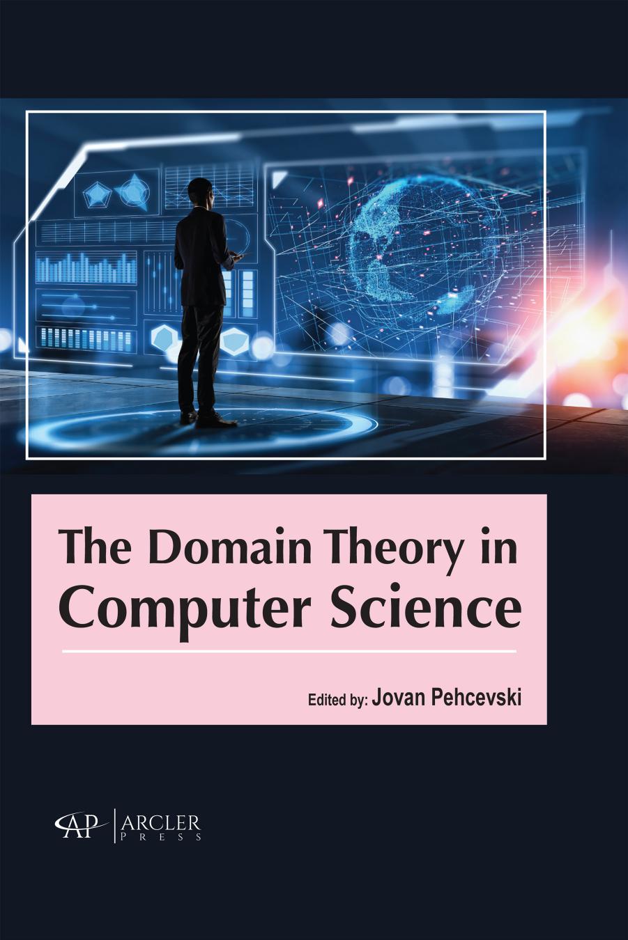 The Domain Theory in Computer Science by Jovan Pehcevski