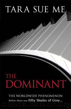 The Dominant by Tara Sue Me