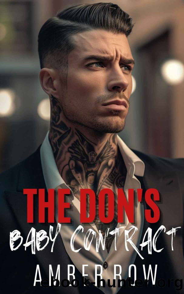 The Don's Baby Contract: An Enemies to Lovers Mafia Romance by Amber Row