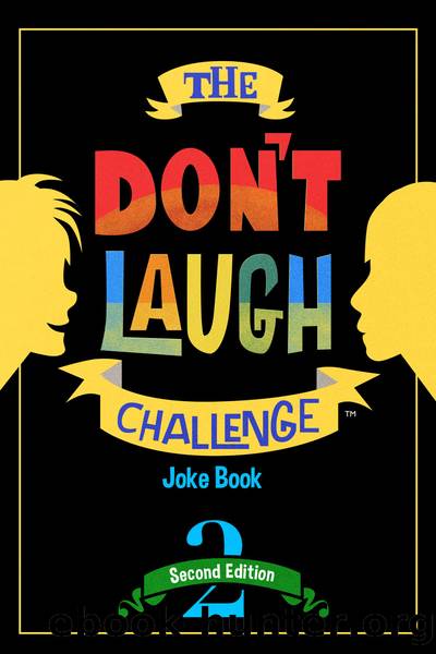 The Don't Laugh Challenge-- by Billy Boy