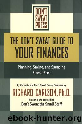The Don't Sweat Guide to Your Finances by Editors of Don't Sweat Press
