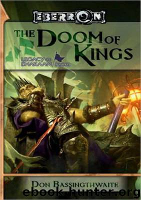 The Doom of Kings: Legacy of Dhakaan by Don Bassingthwaite