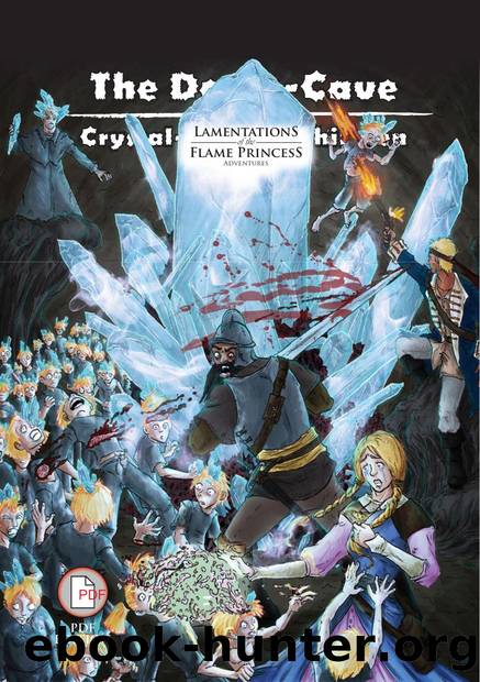 The Doom-Cave of the Crystal-Headed Children by James Edward Raggi IV