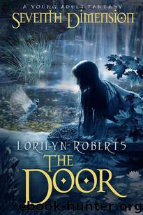 The Door by Lorilyn Roberts