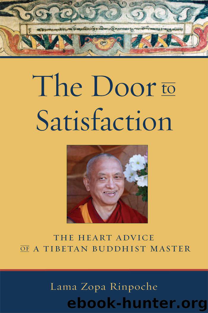 The Door to Satisfaction by Thubten Zopa