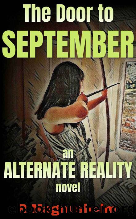 The Door to September: An Alternate Reality Novel: Survival in Prehistoric Wilderness (Back to the Stone Age Book 1) by R Magnusholm