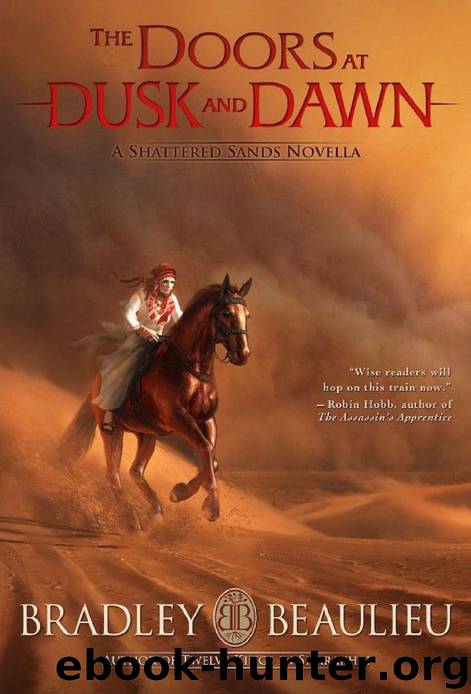 The Doors at Dusk and Dawn: A Shattered Sands Novella by Beaulieu Bradley P