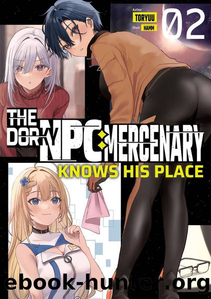 The Dorky NPC Mercenary Knows His Place: Volume 2 [Complete] by Toryuu