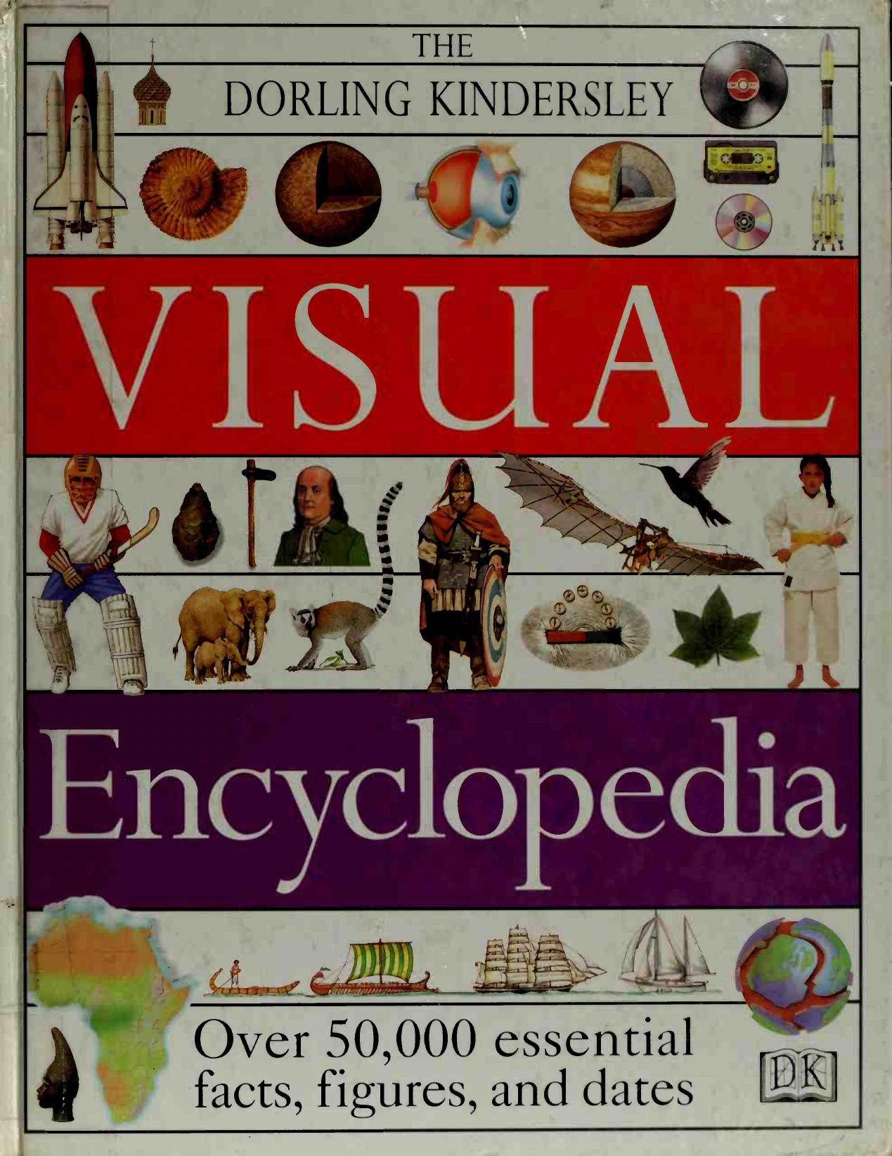 The Dorling Kindersley Visual Encyclopedia A by Dorling Kindersley Publishing DK Publishing