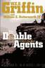 The Double Agents by W.E.B. Griffin