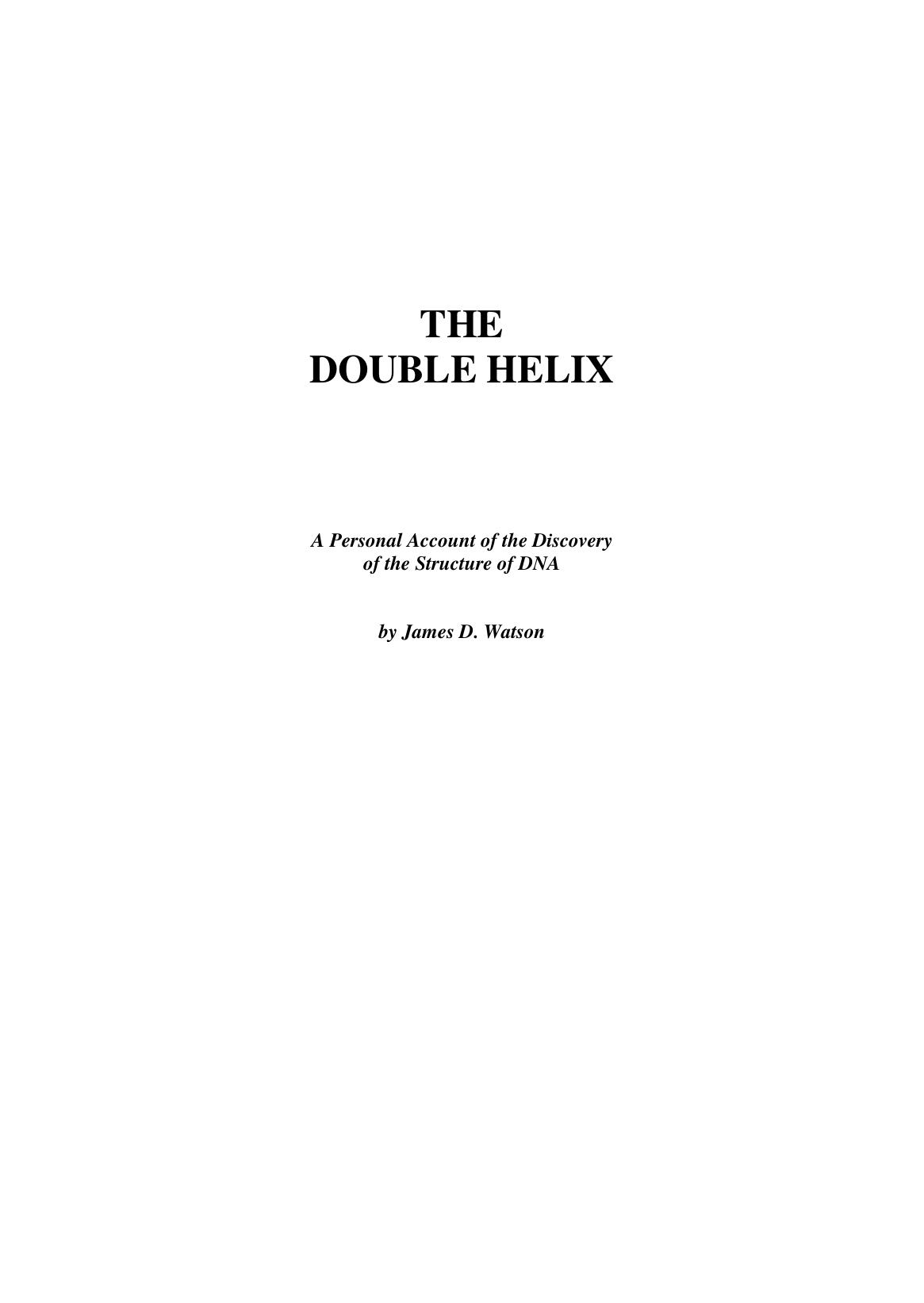 The Double Helix by Unknown