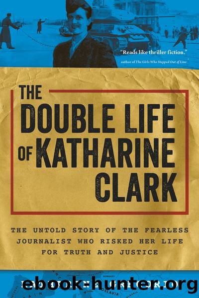 The Double Life of Katharine Clark by Katharine Gregorio
