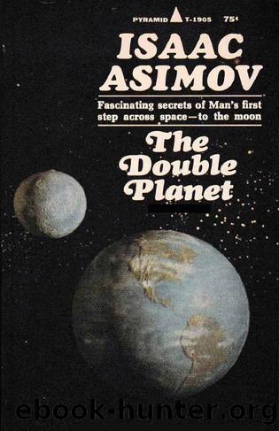 The Double Planet (1960) by Isaac Asimov