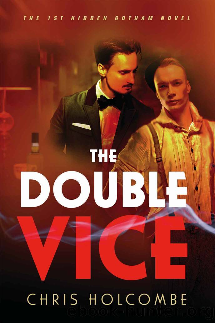 The Double Vice: The 1st Hidden Gotham Novel by Chris Holcombe
