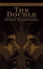 The Double by Fyodor Dostoyevsky
