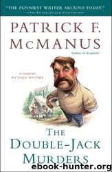 The Double-Jack Murders: A Sheriff Bo Tully Mystery (Sheriff Bo Tully Mysteries) by Patrick F. McManus