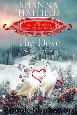 The Dove_The Second Day by Shanna Hatfield