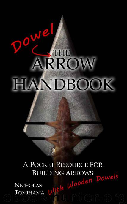 The Dowel Arrow Handbook by Tomihama Nicholas