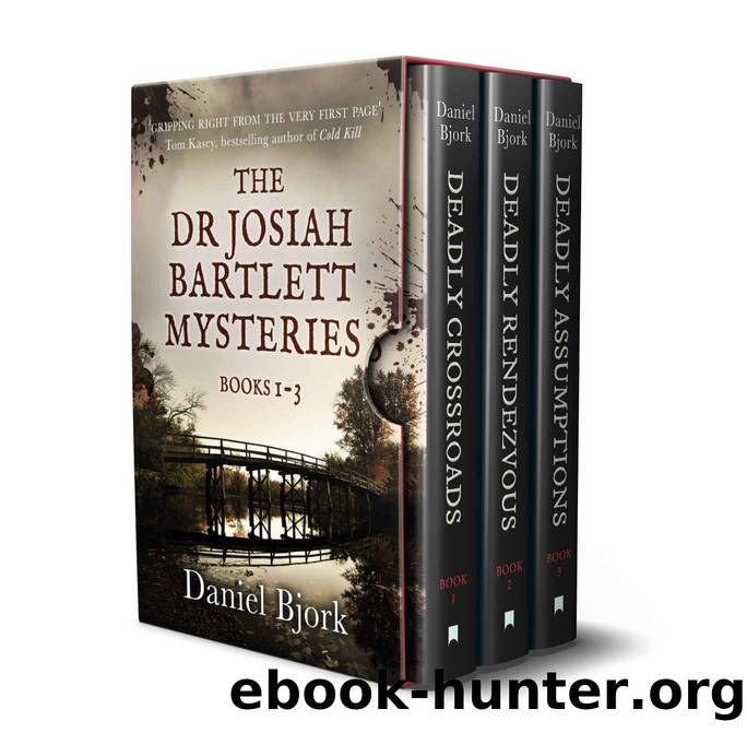 The Dr Josiah Bartlett Mysteries: Books 1-3 by Daniel Bjork