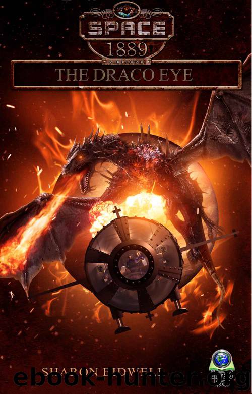 The Draco Eye (Space: 1889 & Beyond, Season Three Book 2) by Sharon Bidwell