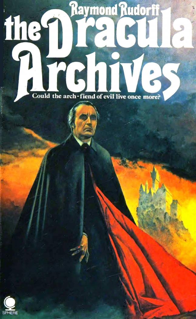 The Dracula Archives (1977) by Raymond Rudorff