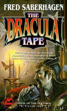 The Dracula Tape by Fred Saberhagen