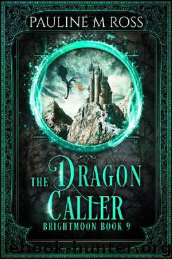 The Dragon Caller by Pauline M. Ross