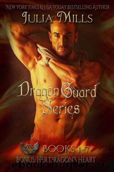 The Dragon Guard Series Box Set: (Books 1-7) by Mills Julia