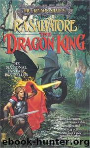 The Dragon King by R. A. Salvatore