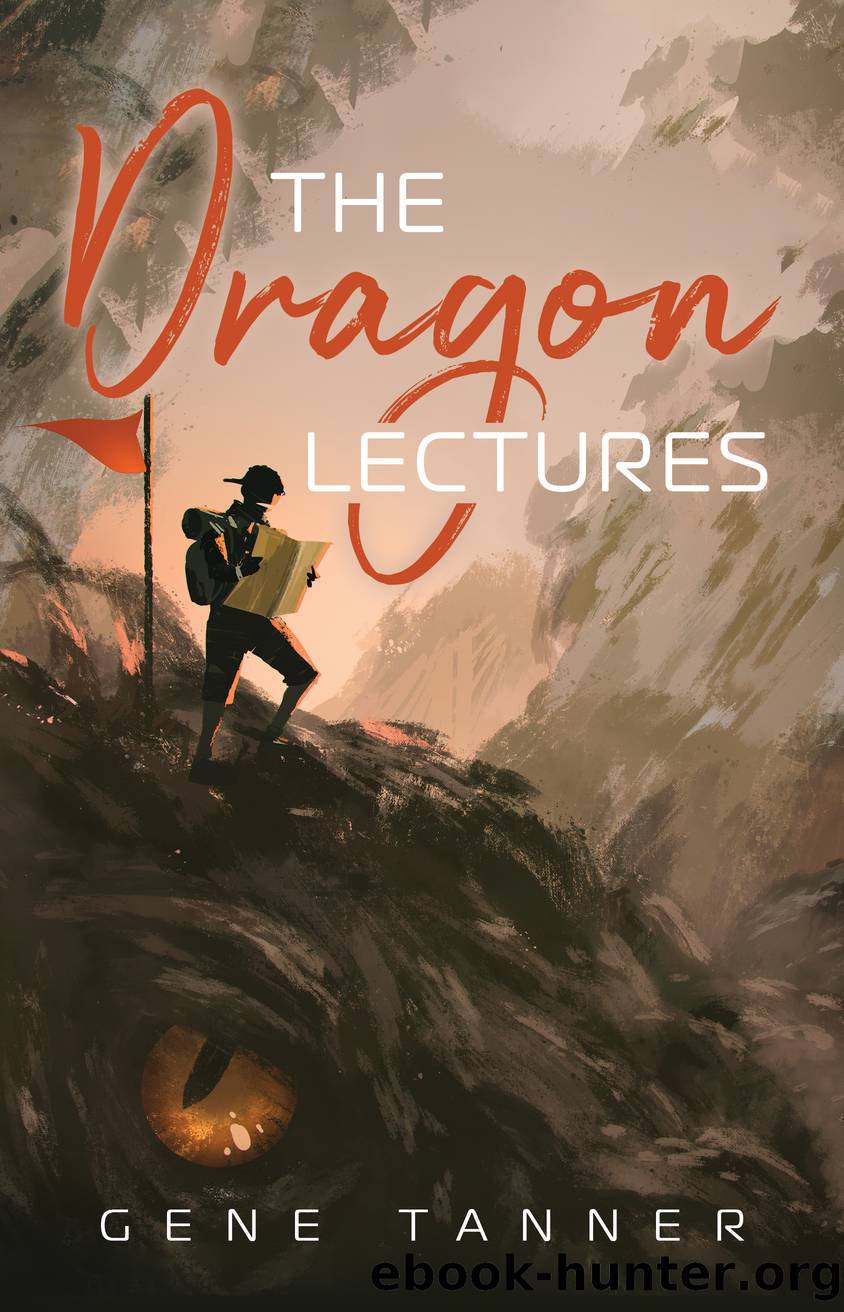 The Dragon Lectures by Gene Tanner