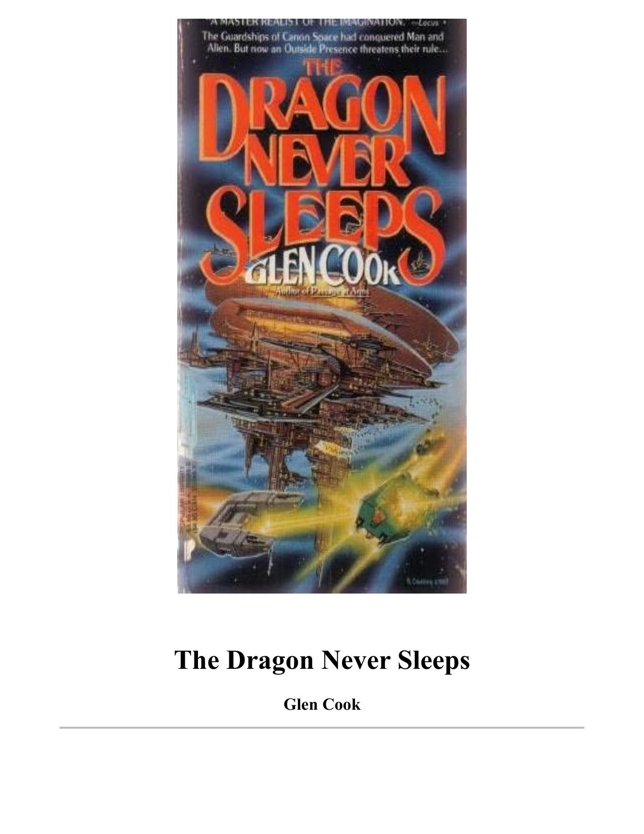 The Dragon Never Sleeps by Glen Cook