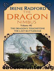 The Dragon Nimbus Novels: Volume II by Irene Radford