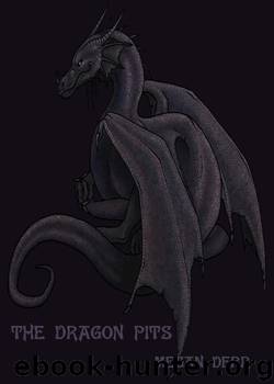 The Dragon Pits by Derr Megan
