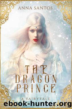 The Dragon Prince by Anna Santos