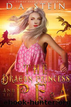 The Dragon Princess and the Pea by D A Stein