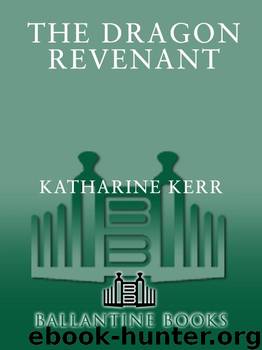 The Dragon Revenant (Deverry) by Kerr Katharine
