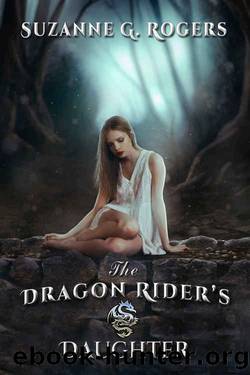 The Dragon Rider's Daughter by Suzanne G. Rogers